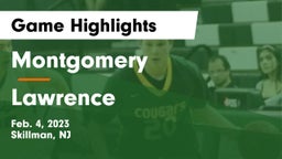 Montgomery  vs Lawrence  Game Highlights - Feb. 4, 2023
