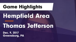 Hempfield Area  vs Thomas Jefferson  Game Highlights - Dec. 9, 2017