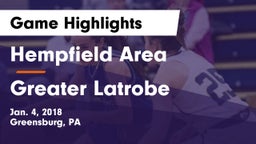 Hempfield Area  vs Greater Latrobe  Game Highlights - Jan. 4, 2018