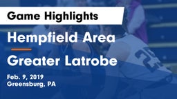 Hempfield Area  vs Greater Latrobe  Game Highlights - Feb. 9, 2019
