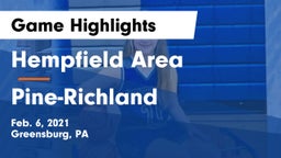 Hempfield Area  vs Pine-Richland  Game Highlights - Feb. 6, 2021