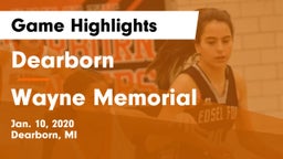 Dearborn  vs Wayne Memorial  Game Highlights - Jan. 10, 2020