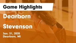 Dearborn  vs Stevenson  Game Highlights - Jan. 31, 2020