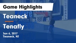 Teaneck  vs Tenafly  Game Highlights - Jan 6, 2017