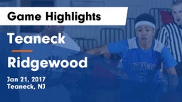 Teaneck  vs Ridgewood  Game Highlights - Jan 21, 2017