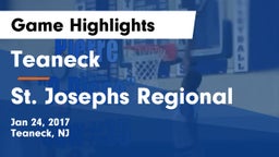 Teaneck  vs St. Josephs Regional Game Highlights - Jan 24, 2017