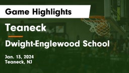 Teaneck  vs Dwight-Englewood School Game Highlights - Jan. 13, 2024