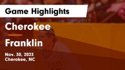 Cherokee  vs Franklin  Game Highlights - Nov. 30, 2023