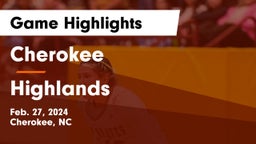 Cherokee  vs Highlands  Game Highlights - Feb. 27, 2024