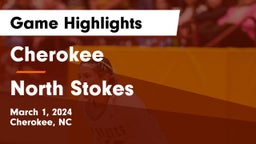 Cherokee  vs North Stokes  Game Highlights - March 1, 2024