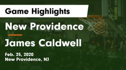 New Providence  vs James Caldwell  Game Highlights - Feb. 25, 2020