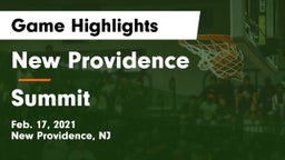 New Providence  vs Summit  Game Highlights - Feb. 17, 2021