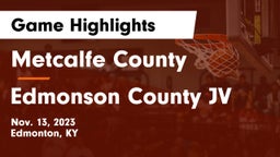 Metcalfe County  vs Edmonson County JV Game Highlights - Nov. 13, 2023