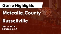 Metcalfe County  vs Russellville  Game Highlights - Jan. 8, 2024