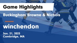 Buckingham Browne & Nichols  vs winchendon Game Highlights - Jan. 21, 2023