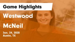 Westwood  vs McNeil  Game Highlights - Jan. 24, 2020