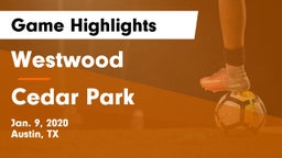 Westwood  vs Cedar Park Game Highlights - Jan. 9, 2020