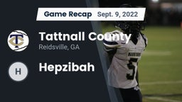Recap: Tattnall County  vs. Hepzibah 2022