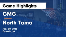 GMG  vs North Tama Game Highlights - Jan. 30, 2018