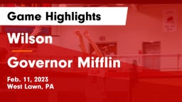 Wilson  vs Governor Mifflin  Game Highlights - Feb. 11, 2023