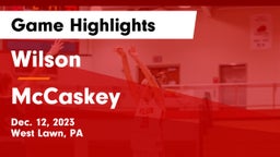 Wilson  vs McCaskey  Game Highlights - Dec. 12, 2023