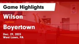 Wilson  vs Boyertown  Game Highlights - Dec. 29, 2023