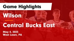 Wilson  vs Central Bucks East  Game Highlights - May 4, 2023