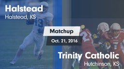 Matchup: Halstead  vs. Trinity Catholic  2016
