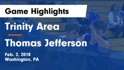 Trinity Area  vs Thomas Jefferson  Game Highlights - Feb. 2, 2018