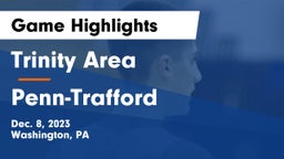 Trinity Area  vs Penn-Trafford  Game Highlights - Dec. 8, 2023