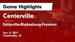 Centerville  vs Eddyville-Blakesburg-Fremont Game Highlights - Jan. 8, 2021