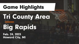 Tri County Area  vs Big Rapids  Game Highlights - Feb. 24, 2023