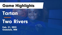 Tartan  vs Two Rivers  Game Highlights - Feb. 21, 2023