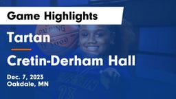 Tartan  vs Cretin-Derham Hall  Game Highlights - Dec. 7, 2023