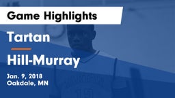 Tartan  vs Hill-Murray  Game Highlights - Jan. 9, 2018
