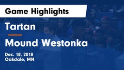 Tartan  vs Mound Westonka  Game Highlights - Dec. 18, 2018