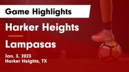 Harker Heights  vs Lampasas  Game Highlights - Jan. 3, 2023