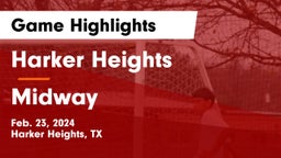 Harker Heights  vs Midway  Game Highlights - Feb. 23, 2024