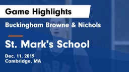 Buckingham Browne & Nichols  vs St. Mark's School Game Highlights - Dec. 11, 2019