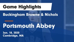 Buckingham Browne & Nichols  vs Portsmouth Abbey Game Highlights - Jan. 18, 2020