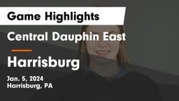 Central Dauphin East  vs Harrisburg  Game Highlights - Jan. 5, 2024