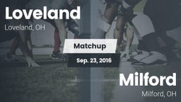 Matchup: Loveland  vs. Milford  2016