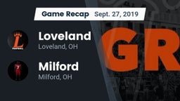 Recap: Loveland  vs. Milford  2019