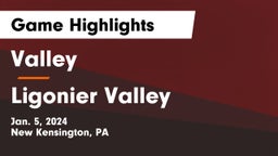 Valley  vs Ligonier Valley  Game Highlights - Jan. 5, 2024