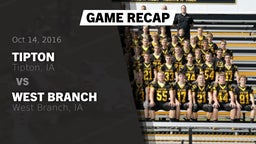 Recap: Tipton  vs. West Branch  2016