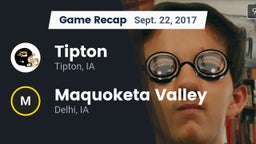 Recap: Tipton  vs. Maquoketa Valley  2017