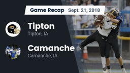 Recap: Tipton  vs. Camanche  2018