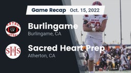 Recap: Burlingame  vs. Sacred Heart Prep  2022