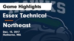 Essex Technical  vs Northeast Game Highlights - Dec. 15, 2017