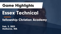 Essex Technical  vs fellowship Christian Academy  Game Highlights - Feb. 3, 2023